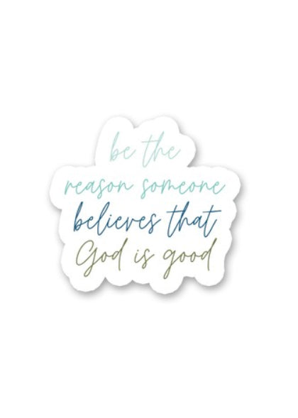 Be the Reason Sticker Accessories